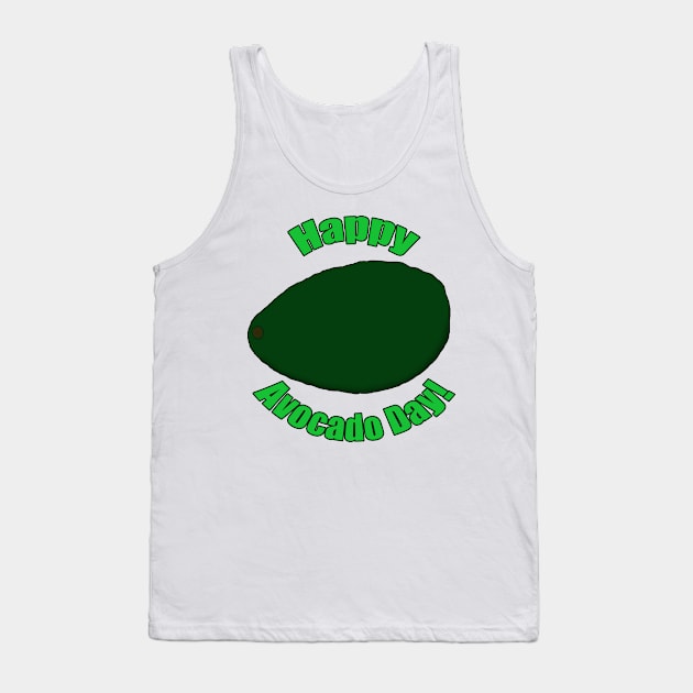 Happy Avocado Day! Tank Top by BlakCircleGirl